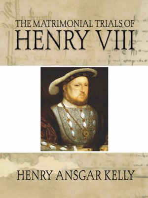 cover image of The Matrimonial Trials of Henry VIII
